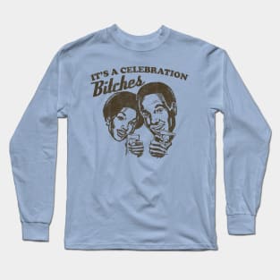 It's A Celebration Long Sleeve T-Shirt